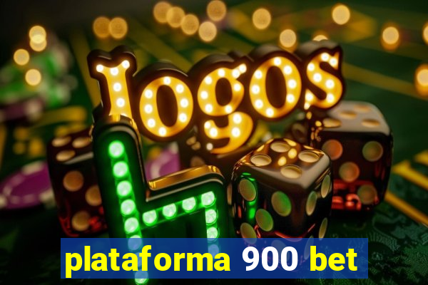 plataforma 900 bet